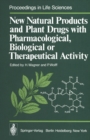 Image for New Natural Products and Plant Drugs with Pharmacological, Biological or Therapeutical Activity: Proceedings of the First International Congress on Medicinal Plant Research, Section A, held at the University of Munich, Germany, September 6-10, 1976