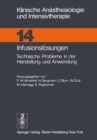 Image for Infusionslosungen: Technische Probleme in der Herstellung und Anwendung : 14