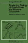 Image for Production Ecology of British Moors and Montane Grasslands