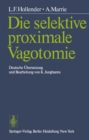 Image for Die selektive proximale Vagotomie