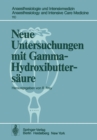 Image for Neue Untersuchungen mit Gamma-Hydroxibuttersaure