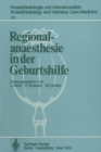 Image for Regionalanaesthesie in Der Geburtshilfe: Unter Besonderer Berucksichtigung Von Carticain