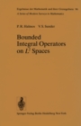 Image for Bounded Integral Operators on L 2 Spaces