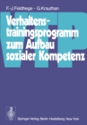 Image for Verhaltenstrainingsprogramm zum Aufbau sozialer Kompetenz (VTP)