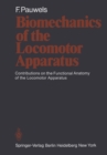 Image for Biomechanics of the Locomotor Apparatus: Contributions on the Functional Anatomy of the Locomotor Apparatus