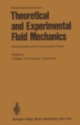 Image for Recent Developments in Theoretical and Experimental Fluid Mechanics: Compressible and Incompressible Flows