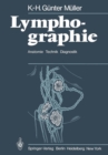 Image for Lymphographie: Anatomie Technik Diagnostik