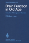 Image for Brain Function in Old Age: Evaluation of Changes and Disorders