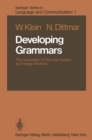 Image for Developing Grammars: The Acquisition of German Syntax by Foreign Workers
