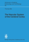 Image for Vascular System of the Cerebral Cortex