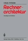 Image for Rechnerarchitektur: Grundlagen und Verfahren