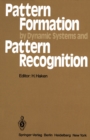 Image for Pattern Formation by Dynamic Systems and Pattern Recognition: Proceedings of the International Symposium on Synergetics at Schlo Elmau, Bavaria, April 30 - May 5, 1979 : 5