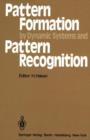 Image for Pattern Formation by Dynamic Systems and Pattern Recognition
