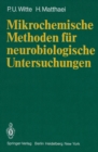 Image for Mikrochemische Methoden fur neurobiologische Untersuchungen