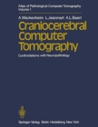 Image for Atlas of Pathological Computer Tomography : Volume 1: Craniocerebral Computer Tomography. Confrontations with Neuropathology