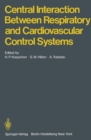 Image for Central Interaction Between Respiratory and Cardiovascular Control Systems