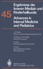 Image for Ergebnisse der Inneren Medizin und Kinderheilkunde / Advances in Internal Medicine and Pediatrics : 45