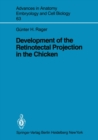 Image for Development of the Retinotectal Projection in the Chicken