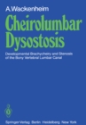 Image for Cheirolumbar Dysostosis: Developmental Brachycheiry and Stenosis of the Bony Vertebral Lumbar Canal