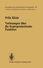 Image for Vorlesungen uber die hypergeometrische Funktion: Gehalten an der Universitat Gottingen im Wintersemester 1893/94