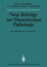 Image for Neue Beitrage zur Theoretischen Pathologie