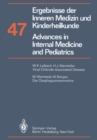 Image for Ergebnisse der Inneren Medizin und Kinderheilkunde / Advances in Internal Medicine and Pediatrics : 47