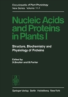 Image for Nucleic Acids and Proteins in Plants I: Structure, Biochemistry and Physiology of Proteins