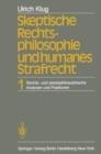 Image for Skeptische Rechtsphilosophie und humanes Strafrecht : Band 1 Rechts- und staatsphilosophische Analysen und Positionen