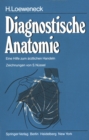 Image for Diagnostische Anatomie: Eine Hilfe zum arztlichen Handeln