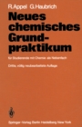 Image for Neues chemisches Grundpraktikum: fur Studierende mit Chemie als Nebenfach