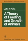 Image for Theory of Feeding and Growth of Animals