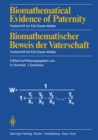 Image for Biomathematical Evidence of Paternity / Biomathematischer Beweis der Vaterschaft: Festschrift for Erik Essen-Moller / Festschrift fur Erik Essen-Moller