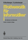 Image for Mathematik fur Informatiker I: Die Methode der Mathematik