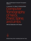 Image for Atlas of Pathological Computer Tomography: Volume 3: Computer Tomography of Neck, Chest, Spine and Limbs
