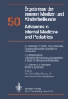 Image for Ergebnisse der Inneren Medizin und Kinderheilkunde / Advances in Internal Medicine and Pediatrics : 50