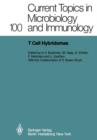 Image for T Cell Hybridomas : A Workshop at the Basel Institute for Immunology