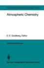 Image for Atmospheric Chemistry : Report of the Dahlem Workshop on Atmospheric Chemistry, Berlin 1982, May 2 – 7