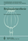 Image for Regionalanaesthesie: Ergebnisse des Zentraleuropaischen Anaesthesiekongresses 1981 Berlin Band 1