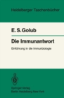 Image for Die Immunantwort: Einfuhrung in Die Immunbiologie