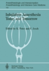 Image for Inhalation Anaesthesia Today and Tomorrow : 150