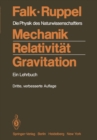 Image for Mechanik, Relativitat, Gravitation: Die Physik Des Naturwissenschaftlers