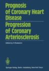 Image for Prognosis of Coronary Heart Disease Progression of Coronary Arteriosclerosis