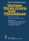 Image for Varizen, Ulcus Cruris Und Thrombose.