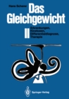 Image for Das Gleichgewicht II: Erkrankungen, Kinetosen, Differentialdiagnose, Therapie