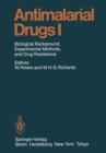 Image for Antimalarial Drugs I : Biological Background, Experimental Methods, and Drug Resistance