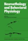 Image for Neuroethology and Behavioral Physiology : Roots and Growing Points