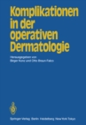 Image for Komplikationen in Der Operativen Dermatologie