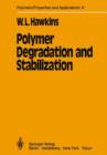 Image for Polymer Degradation and Stabilization