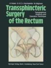 Image for Transsphincteric Surgery of the Rectum