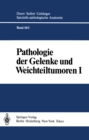 Image for Pathologie der Gelenke und Weichteiltumoren : 18